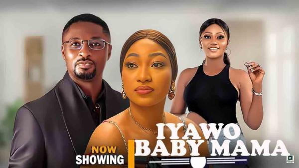 Iyawo Baby Mama (2025)