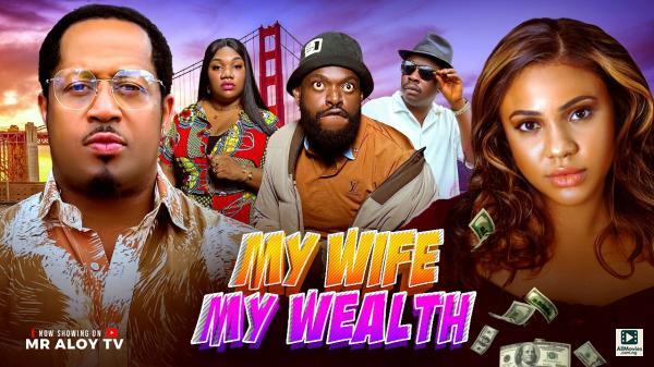 My Wife My Wealth (2025)